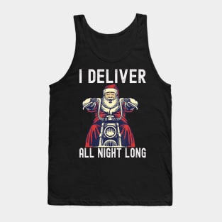 I Deliver All Night Long Naughty Motorcycle Santa Claus Christmas Tank Top